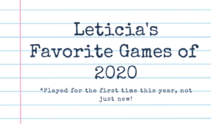 notebook background with text "leticia’s favorite games of 2020* played for the first time this year, not just new!"